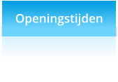 Openingstijden
